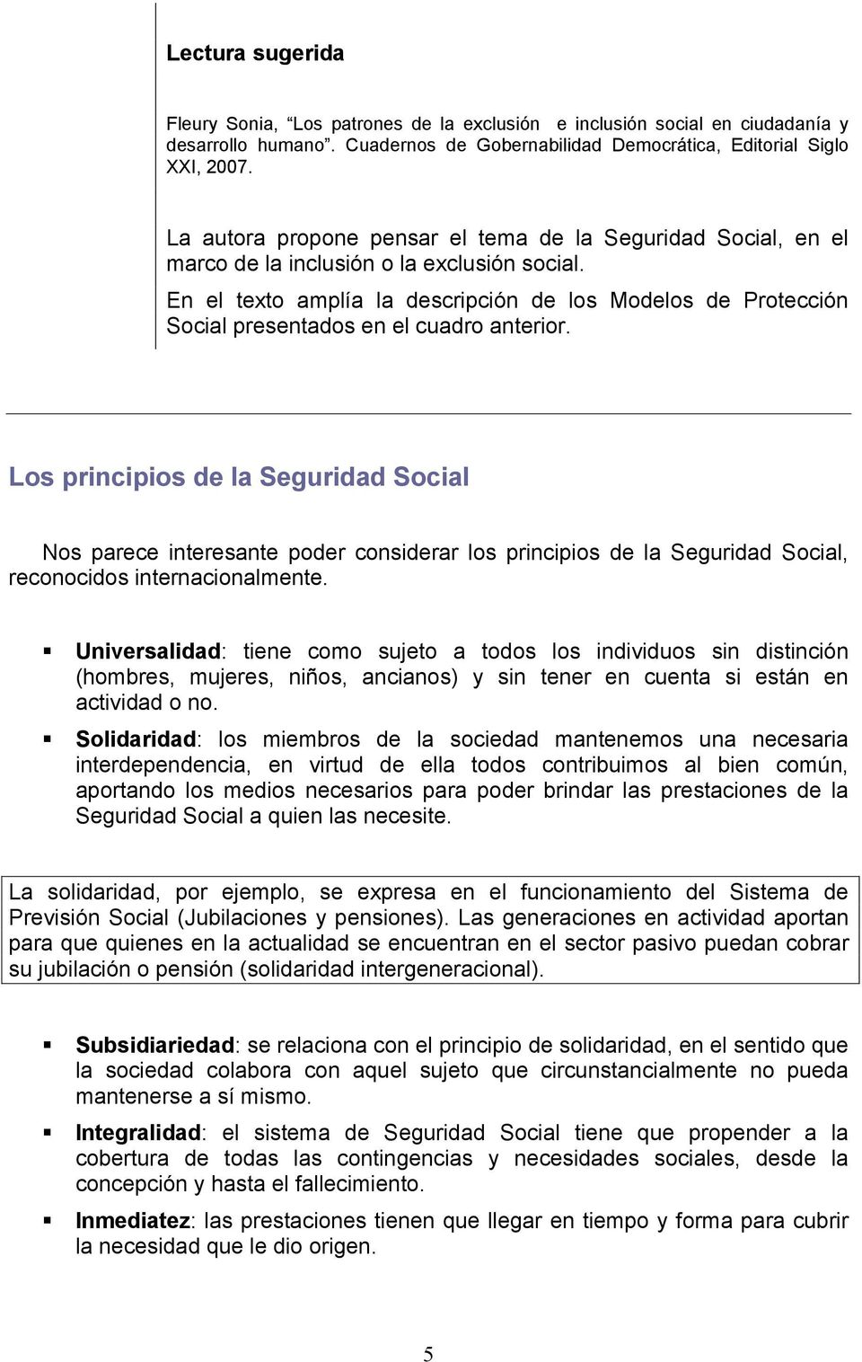 En el texto amplía la descripción de los Modelos de Protección Social presentados en el cuadro anterior.