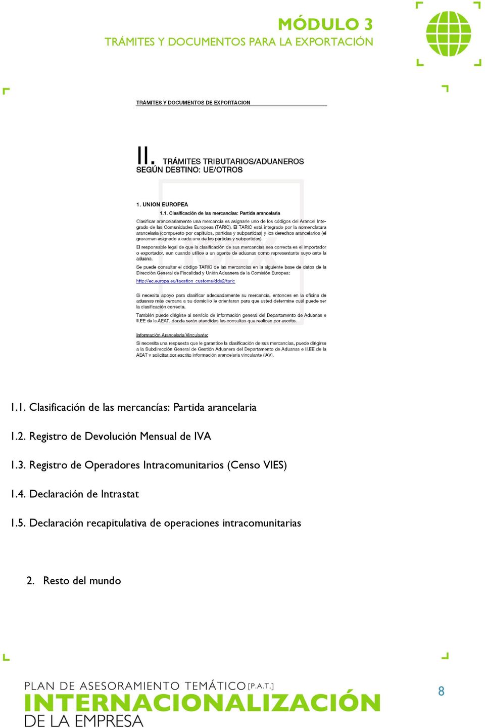 Registro de Operadores Intracomunitarios (Censo VIES) 1.4.