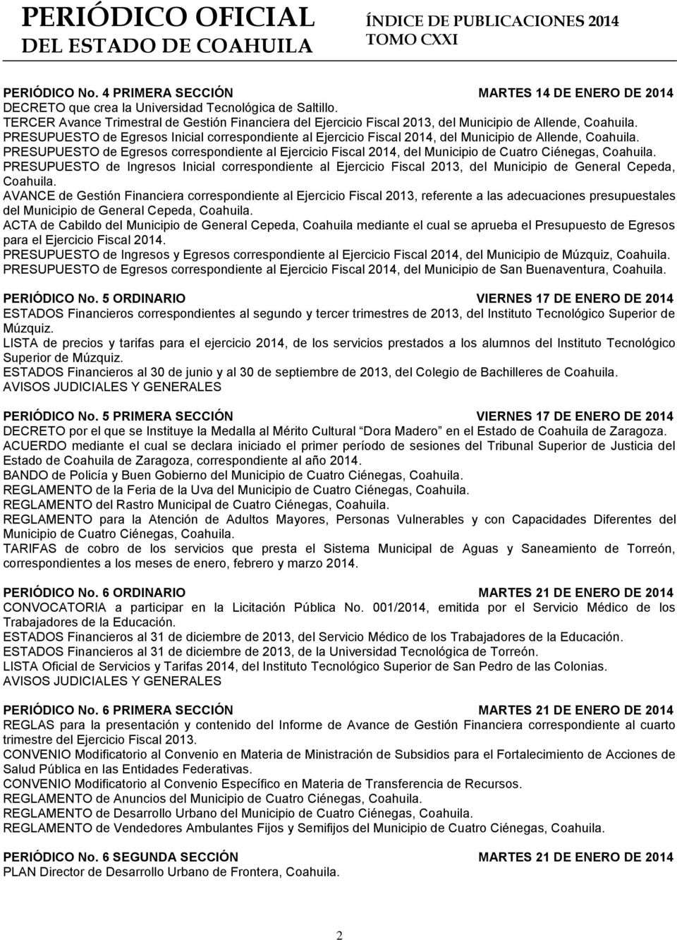 PRESUPUESTO de Egresos Inicial correspondiente al Ejercicio Fiscal 2014, del Municipio de Allende, Coahuila.