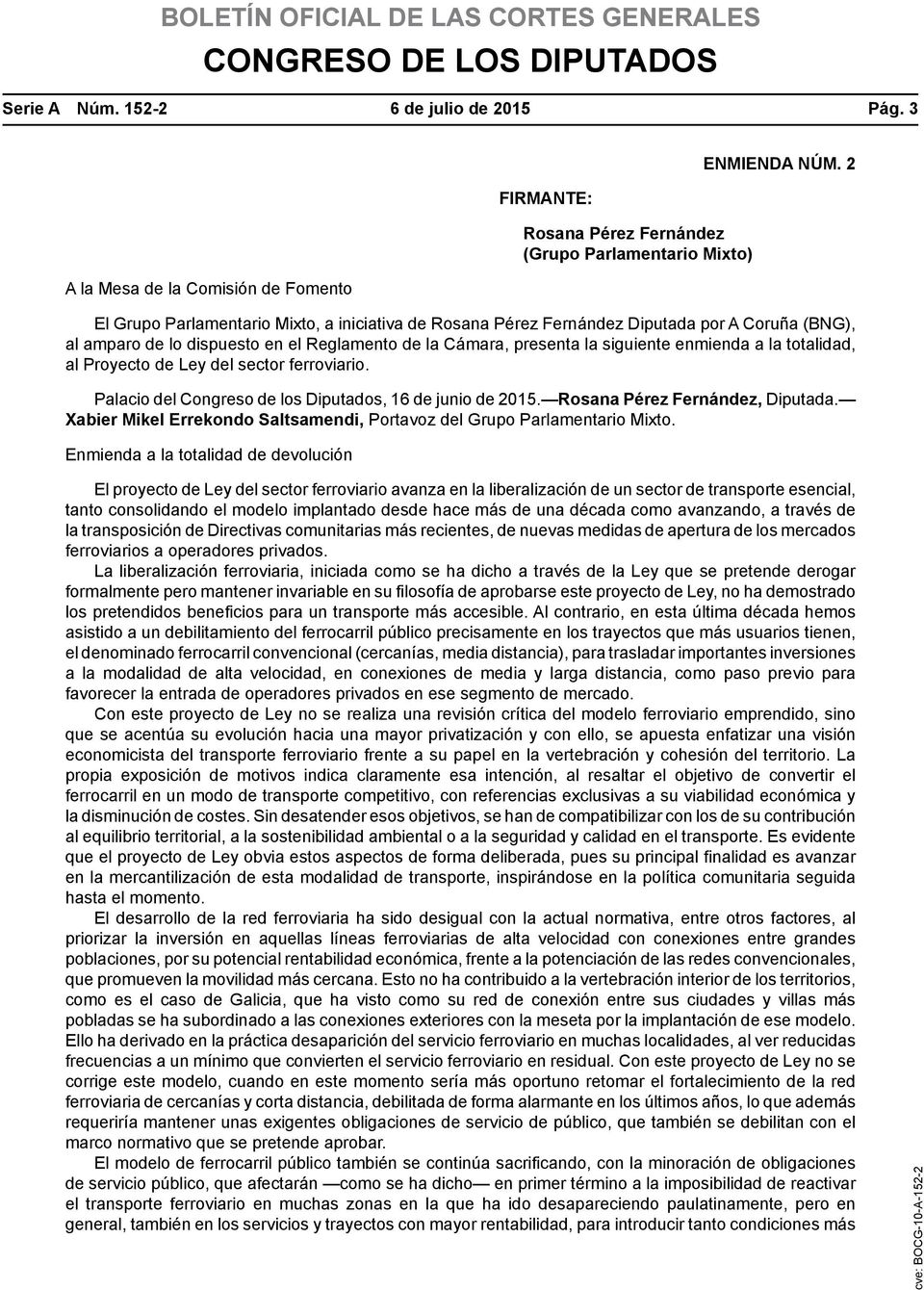 totalidad, al Proyecto de Ley del sector ferroviario. Palacio del Congreso de los Diputados, 16 de junio de 2015. Rosana Pérez Fernández, Diputada.
