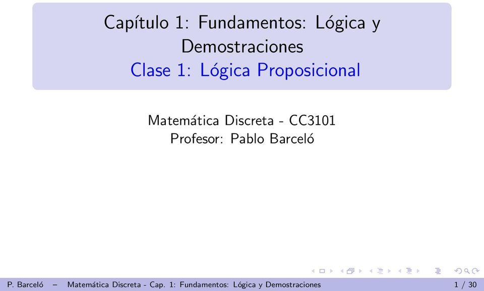 CC3101 Profesor: Pablo Barceló P.