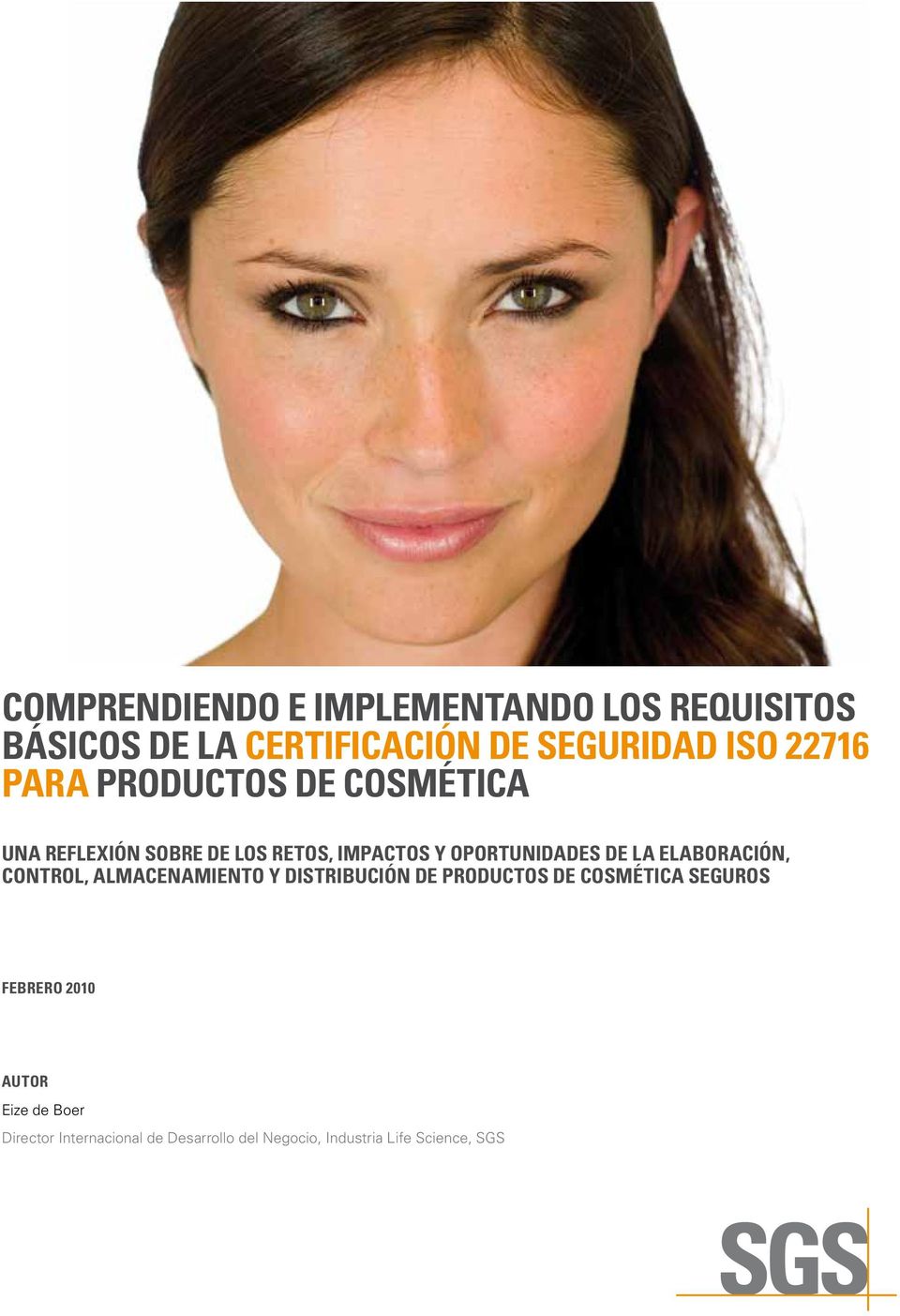 elaboración, control, almacenamiento y distribución de productos de cosmética seguros FEBRERO