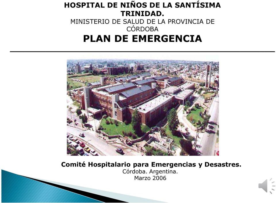 PLAN DE EMERGENCIA Comité Hospitalario para