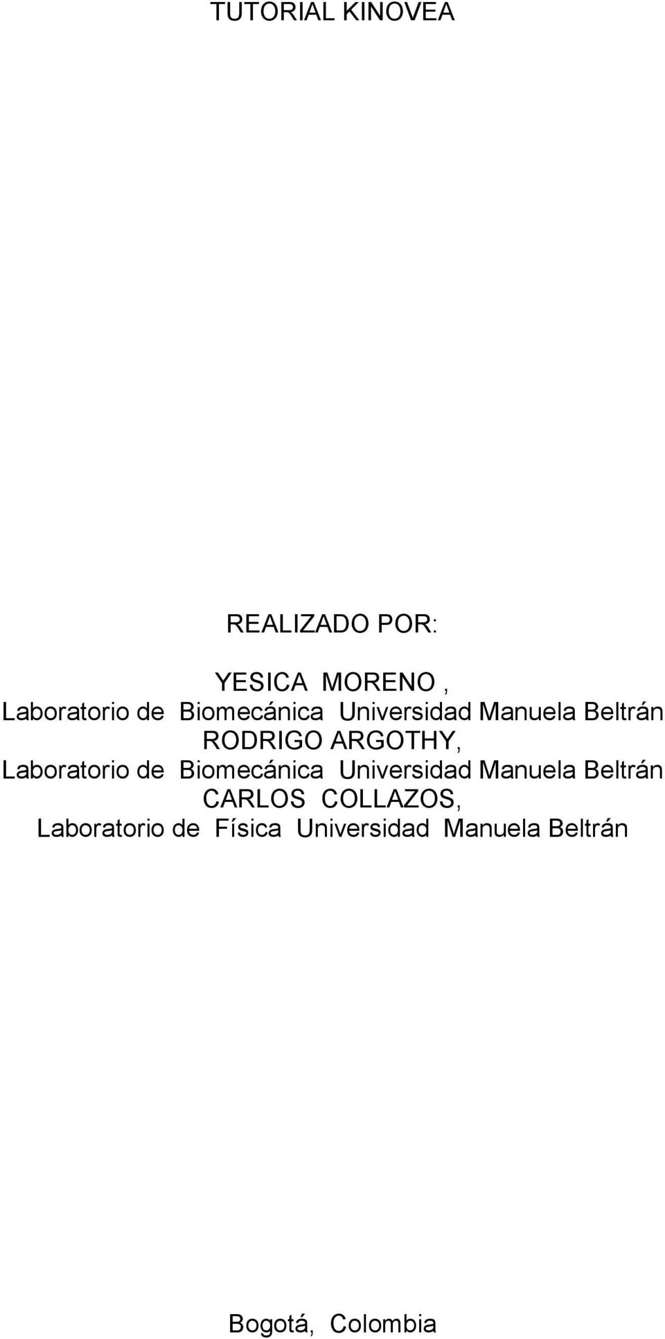Laboratorio de Biomecánica Universidad Manuela Beltrán CARLOS