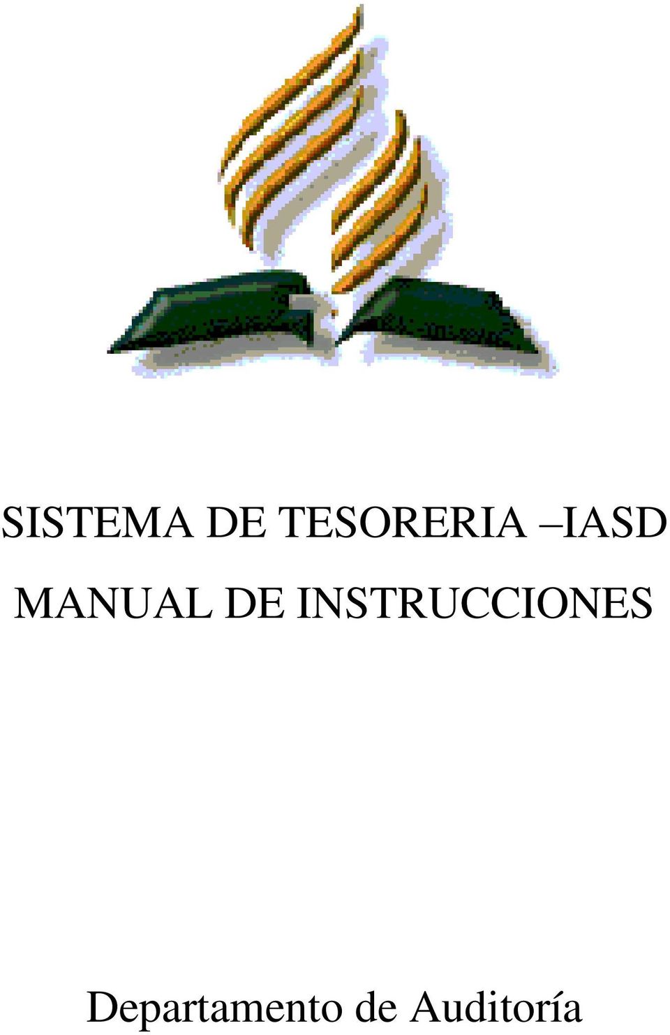 SISTEMA DE TESORERIA IASD MANUAL DE INSTRUCCIONES - PDF Free Download