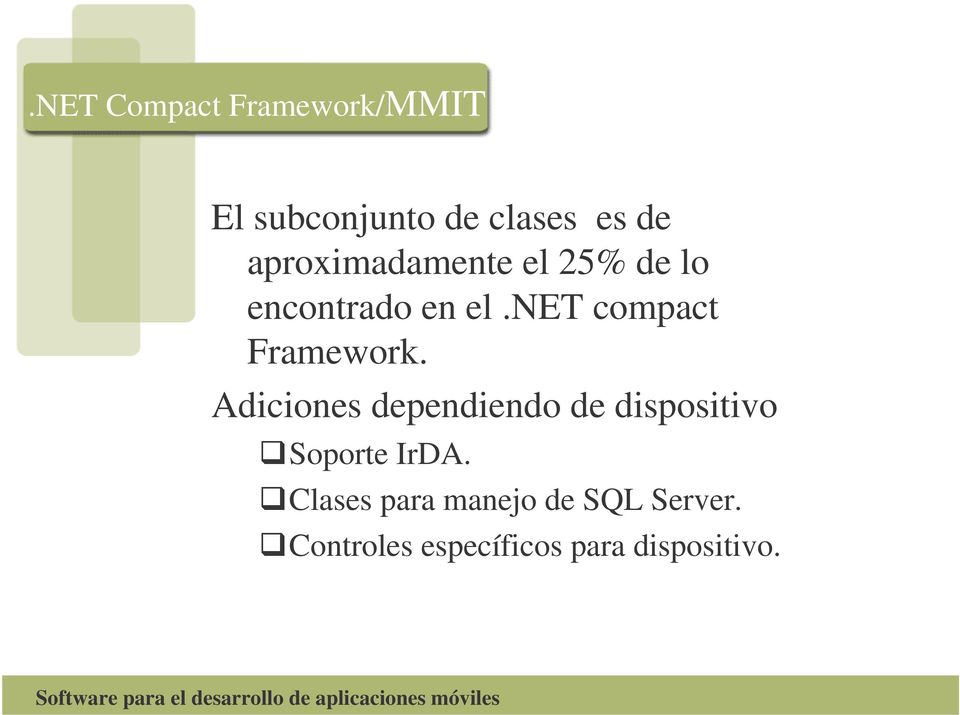 net compact Framework.