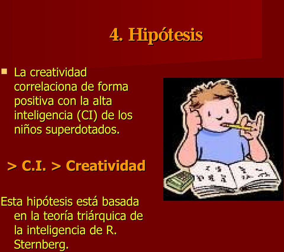 Hipótesis > C.I.