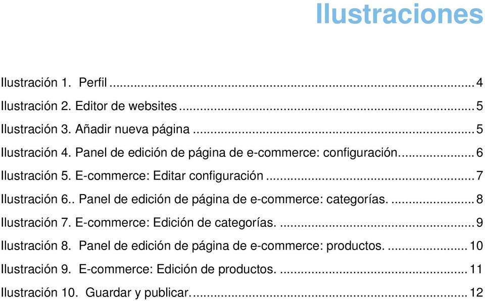. Panel de edición de página de e-commerce: categorías.... 8 Ilustración 7. E-commerce: Edición de categorías.... 9 Ilustración 8.