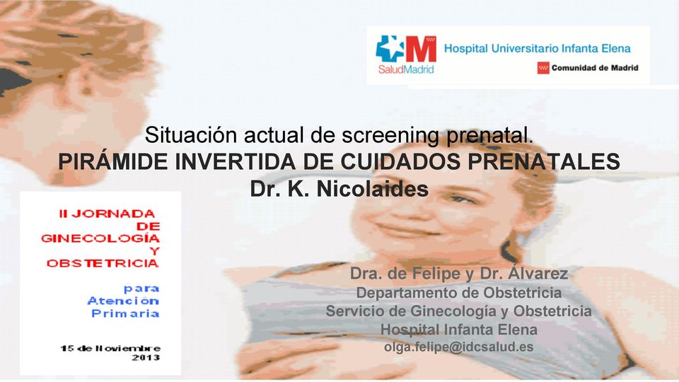 Nicolaides Dra. de Felipe y Dr.