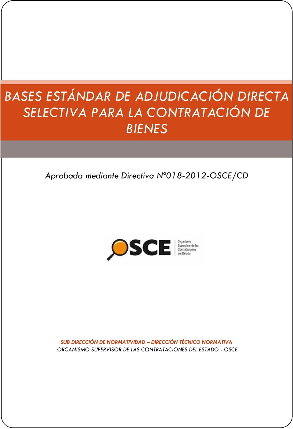 Nº018-2012-OSCE/CD SUB DIRECCIÓN DE NORMATIVIDAD DIRECCIÓN