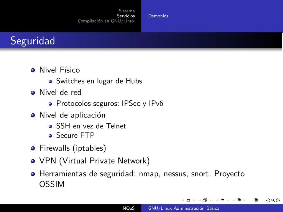 de Telnet Secure FTP Firewalls (iptables) VPN (Virtual Private