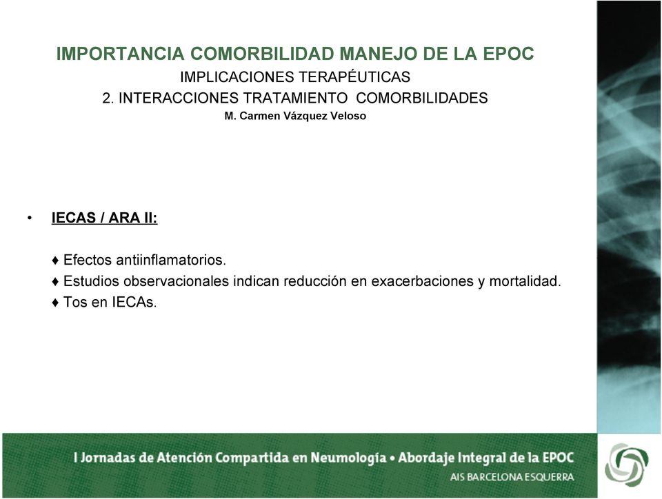 INTERACCIONES TRATAMIENTO COMORBILIDADES IECAS / ARA II: