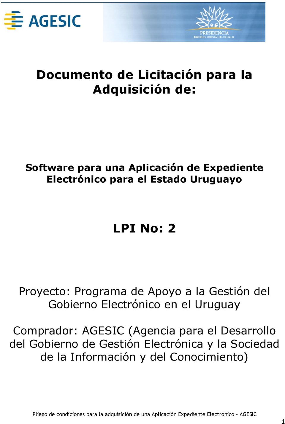 la Gestión del Gobierno Electrónico en el Uruguay Comprador: AGESIC (Agencia para el