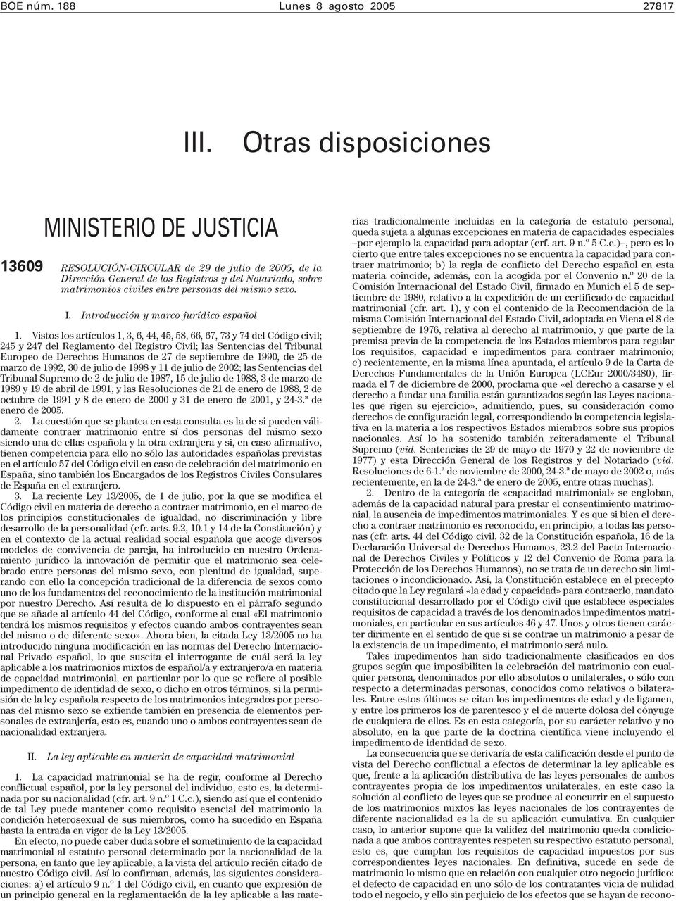 mismo sexo. I. Introducción y marco jurídico español 1.