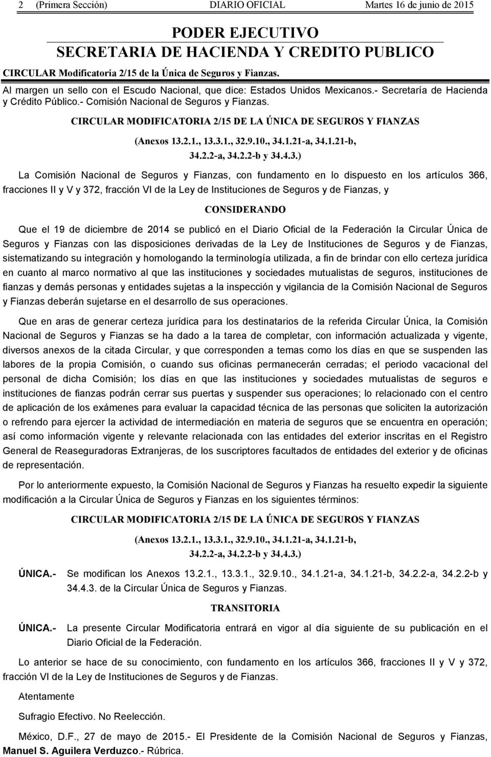 CIRCULAR MODIFICATORIA 2/15 DE LA ÚNICA DE SEGUROS Y FIANZAS (Anexos 13.