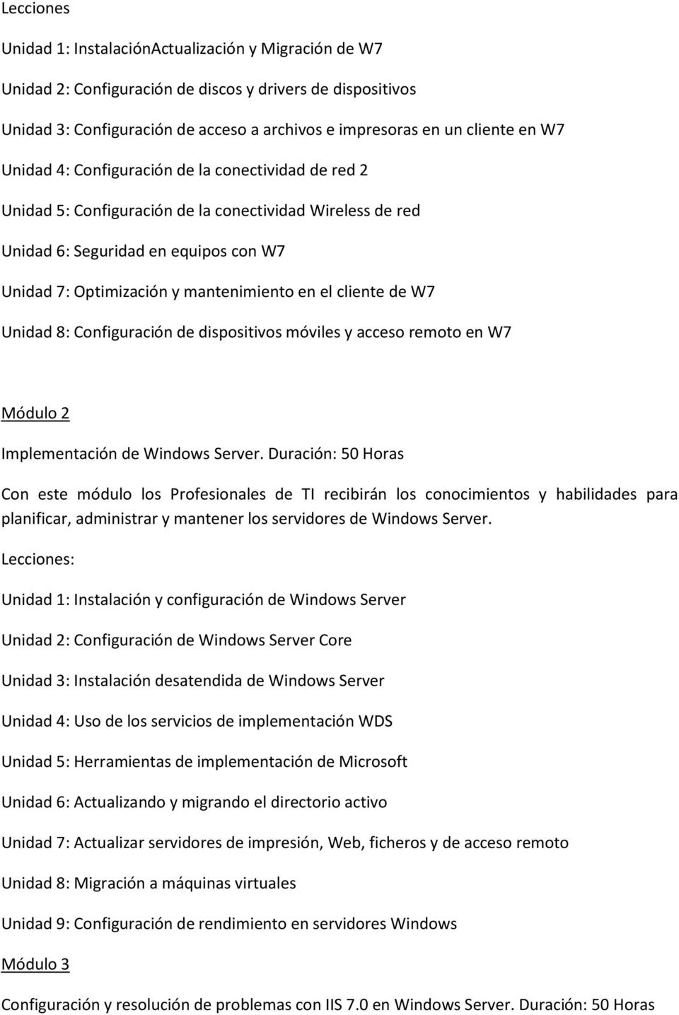 W7 Unidad 8: Configuración de dispositivos móviles y acceso remoto en W7 Módulo 2 Implementación de Windows Server.