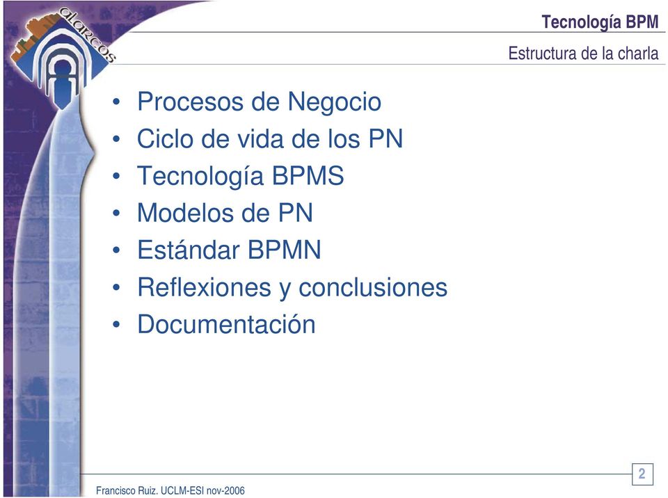 Tecnología BPMS Modelos de PN Estándar