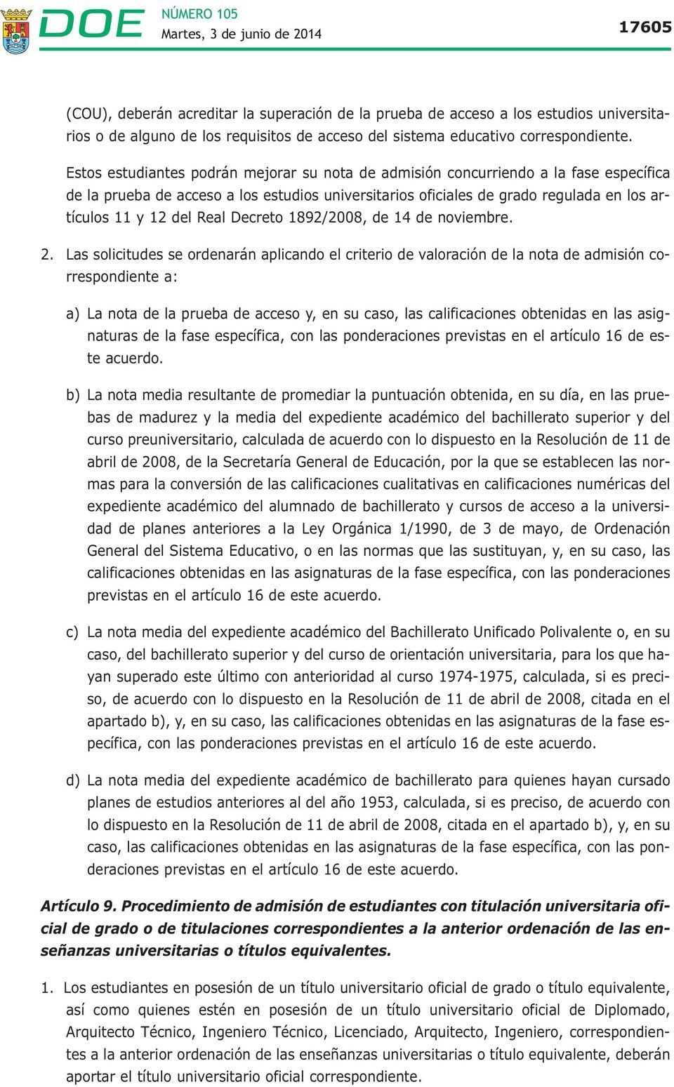 Real Decreto 1892/2008, de 14 de noviembre.