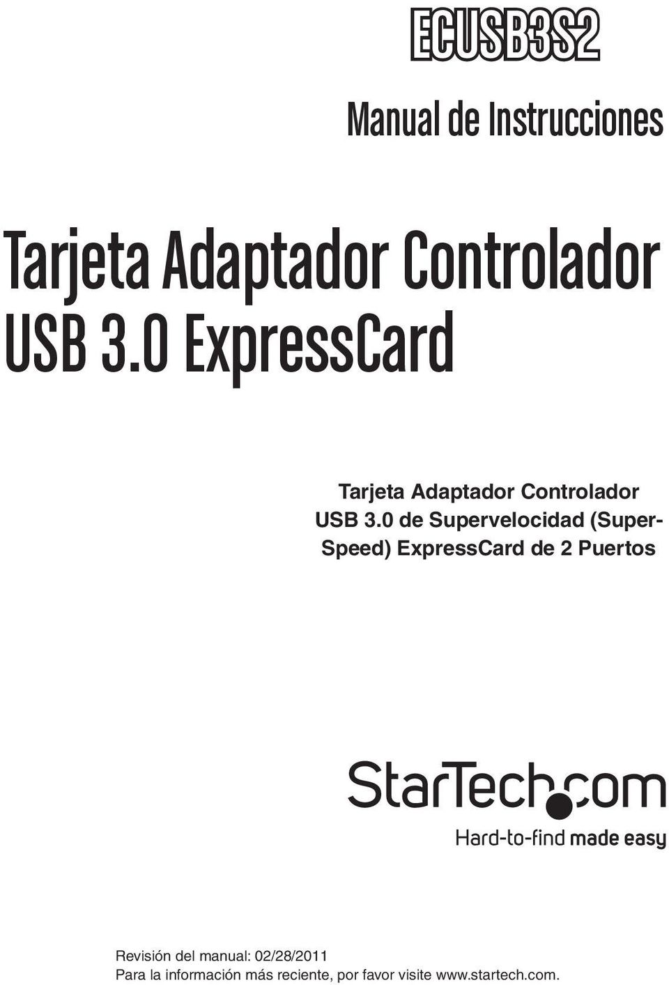 0 de Supervelocidad (Super- Speed) ExpressCard de 2 Puertos Revisión