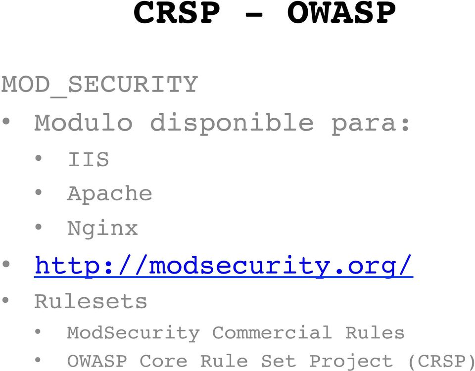 org/ Rulesets ModSecurity Commercial