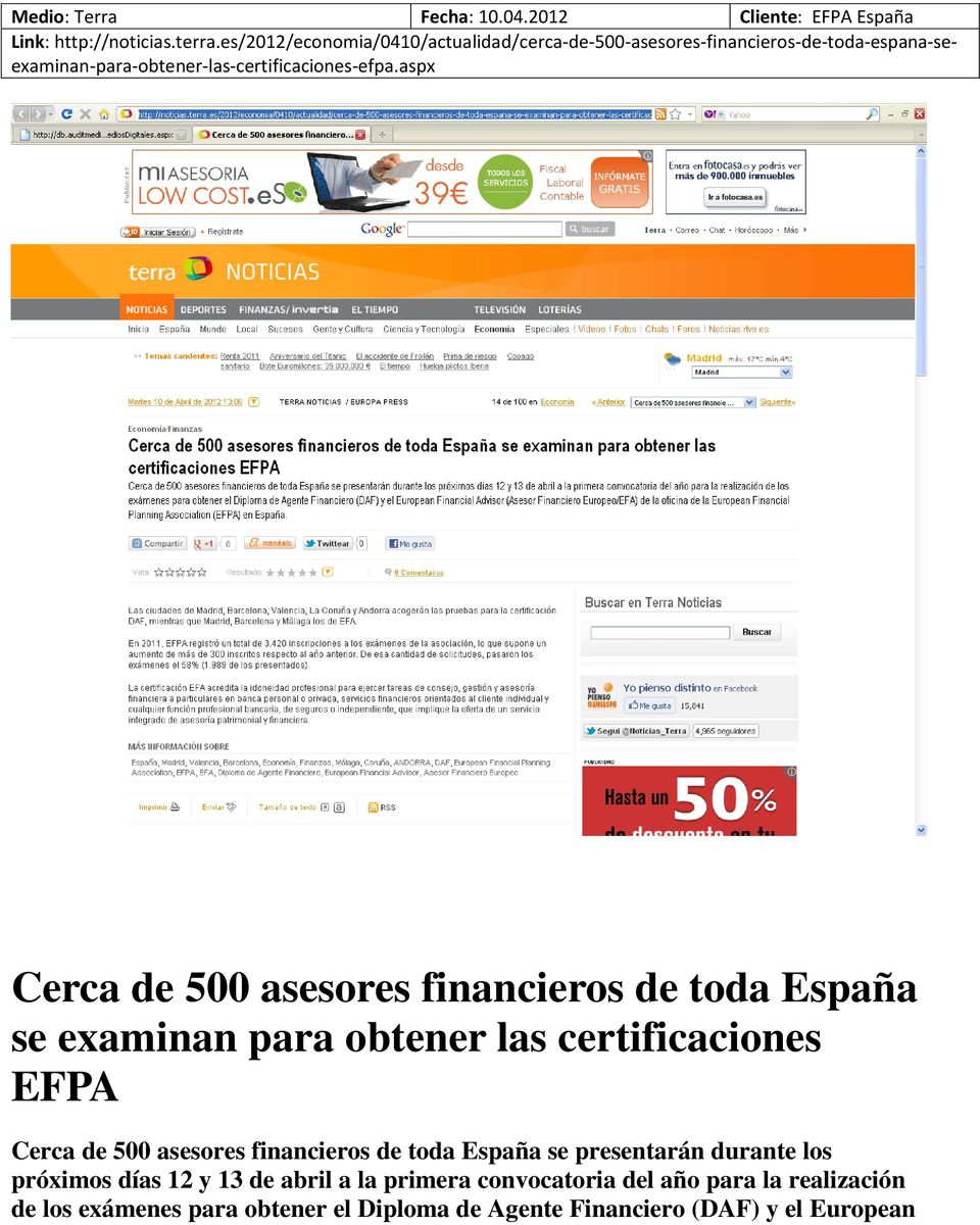aspx Cerca de 500 asesores financieros de toda España se examinan para obtener las certificaciones EFPA Cerca de 500 asesores financieros