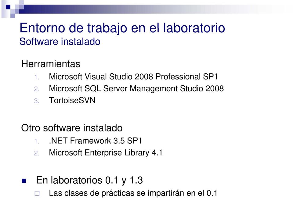 Microsoft SQL Server Management Studio 2008 3.