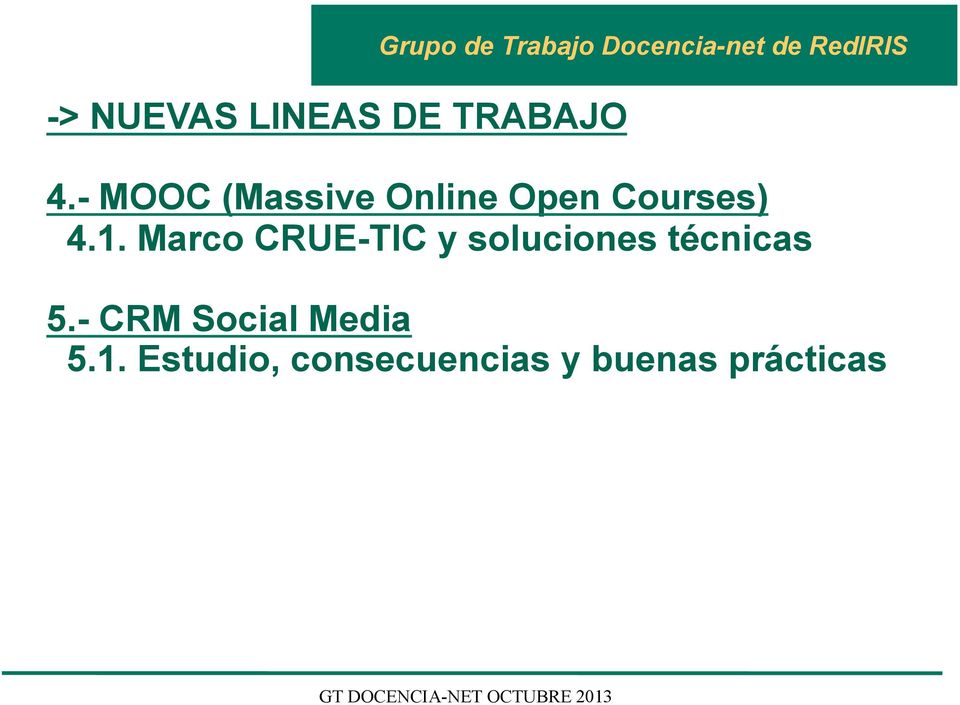 Marco CRUE-TIC y soluciones técnicas 5.