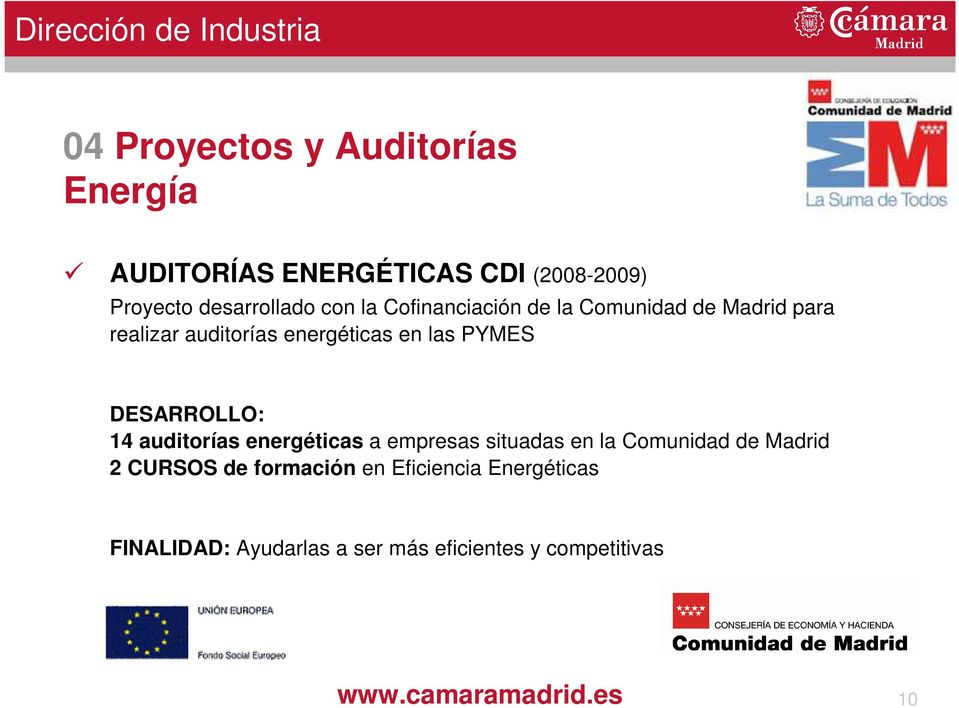 PYMES DESARROLLO: 14 auditorías energéticas a empresas situadas en la Comunidad de Madrid 2