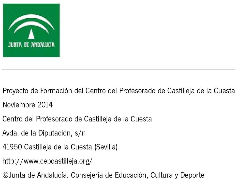 de la Diputación, s/n 41950 Castilleja de la Cuesta (Sevilla)