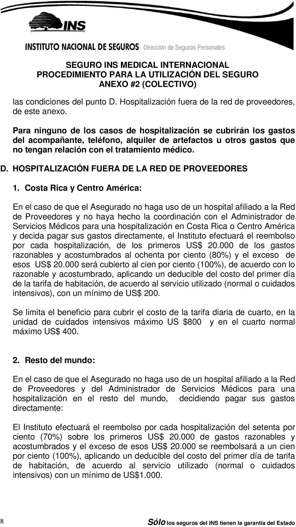 HOSPITALIZACIÓN FUERA DE LA RED DE PROVEEDORES 1.