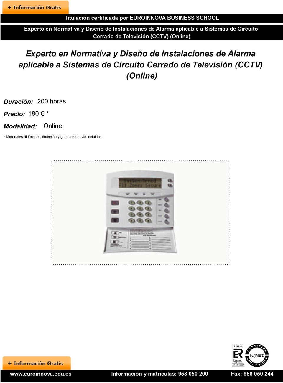 Instalaciones de Alarma aplicable a Sistemas de Circuito Cerrado de Televisión (CCTV) (Online)
