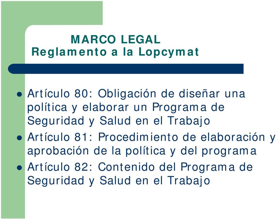 Artículo 81: Procedimiento de elaboración y aprobación de la política y