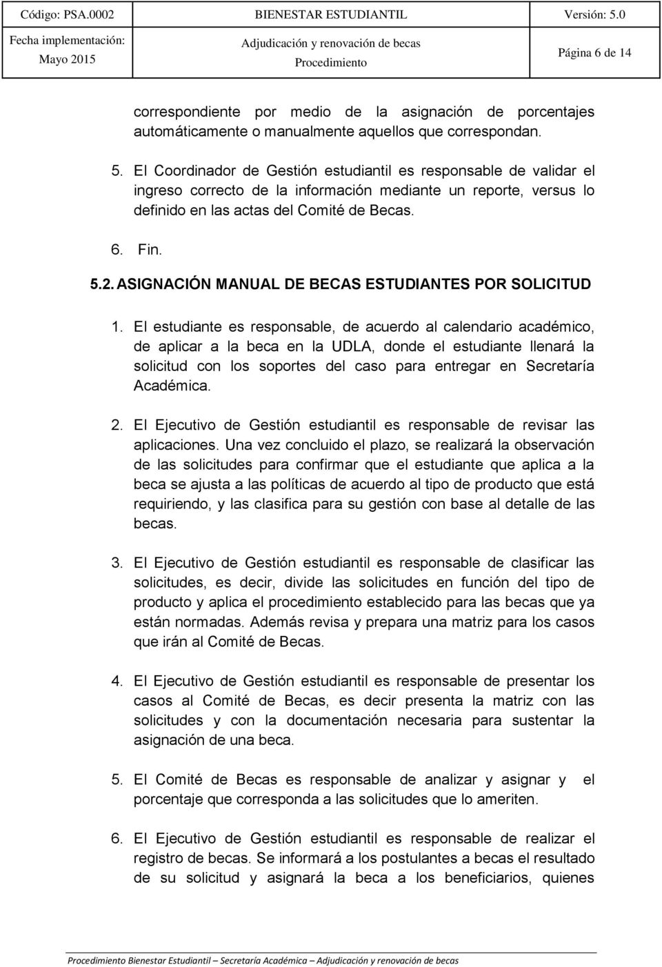 ASIGNACIÓN MANUAL DE BECAS ESTUDIANTES POR SOLICITUD 1.