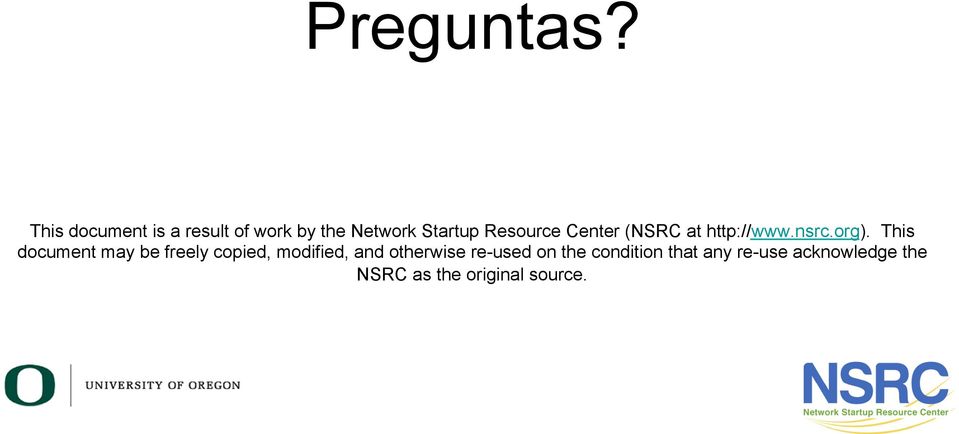 Resource Center (NSRC at http://www.nsrc.org).