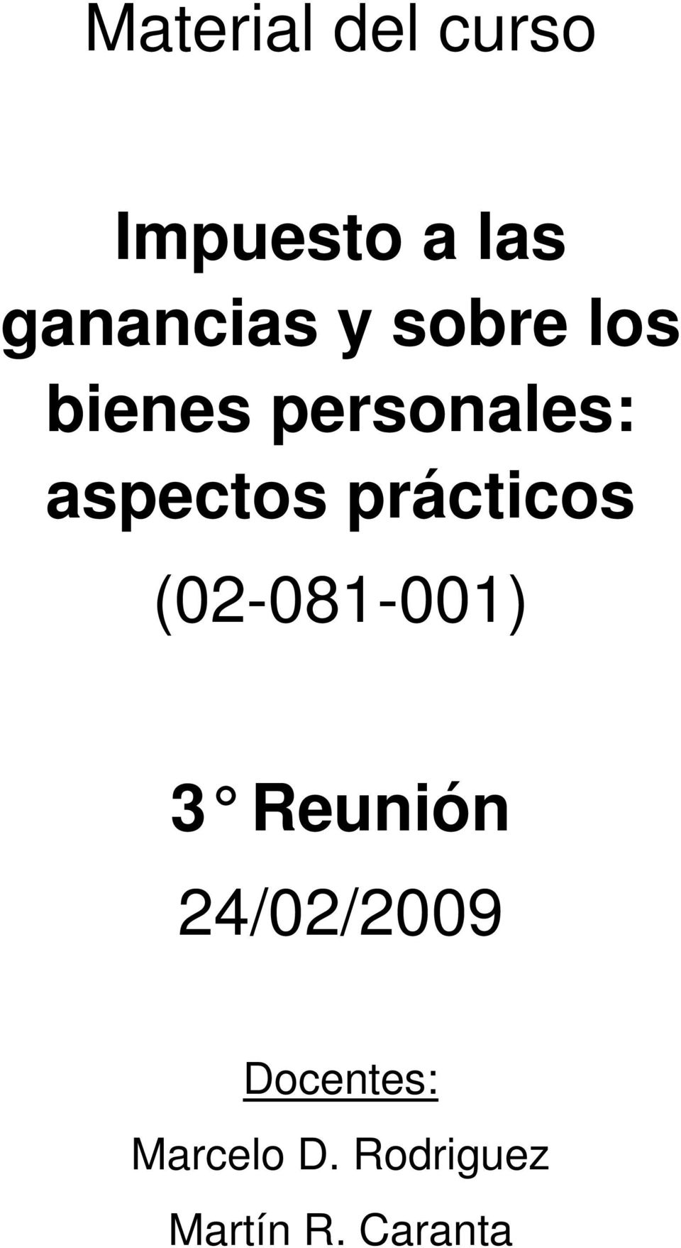 prácticos (02-081-001) 3 Reunión 24/02/2009