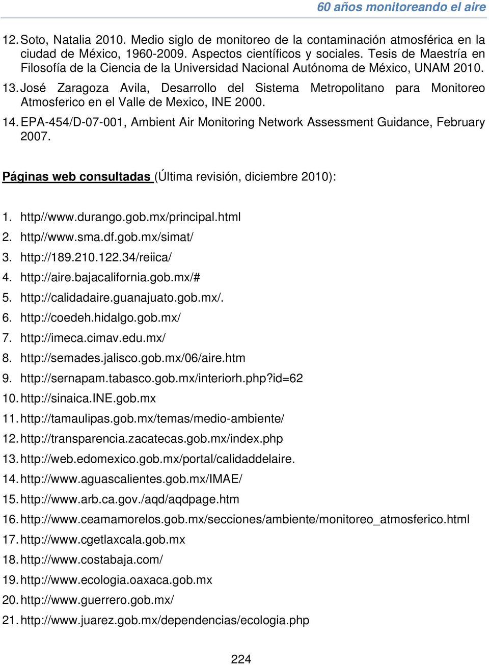 José Zaragoza Avila, Desarrollo del Sistema Metropolitano para Monitoreo Atmosferico en el Valle de Mexico, INE 2000. 14.