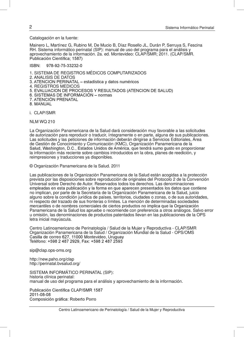 SISTEMA DE REGISTROS MÉDICOS COMPUTARIZADOS 2. ANALISIS DE DATOS 4. REGISTROS MEDICOS i.