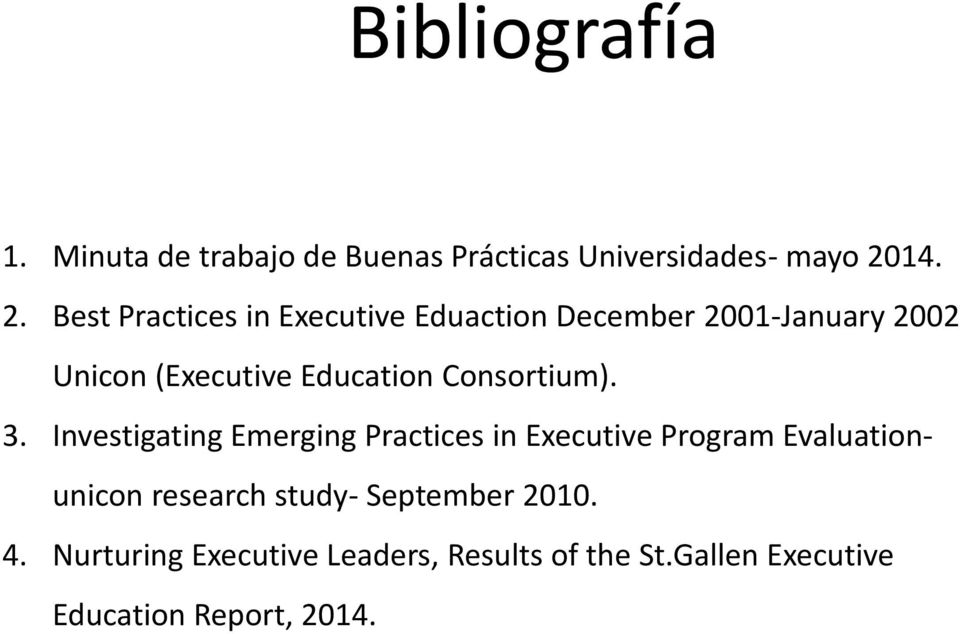 Best Practices in Executive Eduaction December 2001-January 2002 Unicon (Executive Education