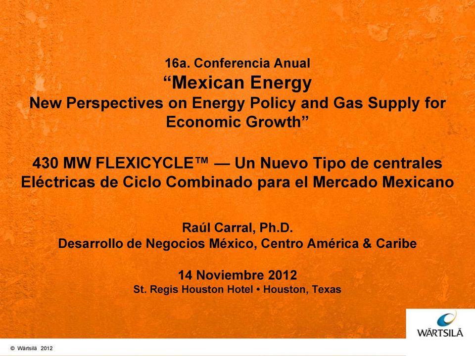 Combinado para el Mercado Mexicano Raúl Carral, Ph.D.