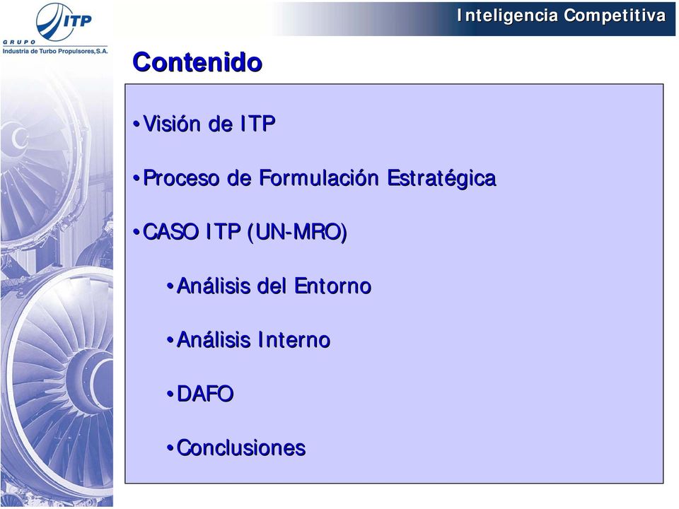 Estratégica CASO ITP (UN-MRO) Análisis del