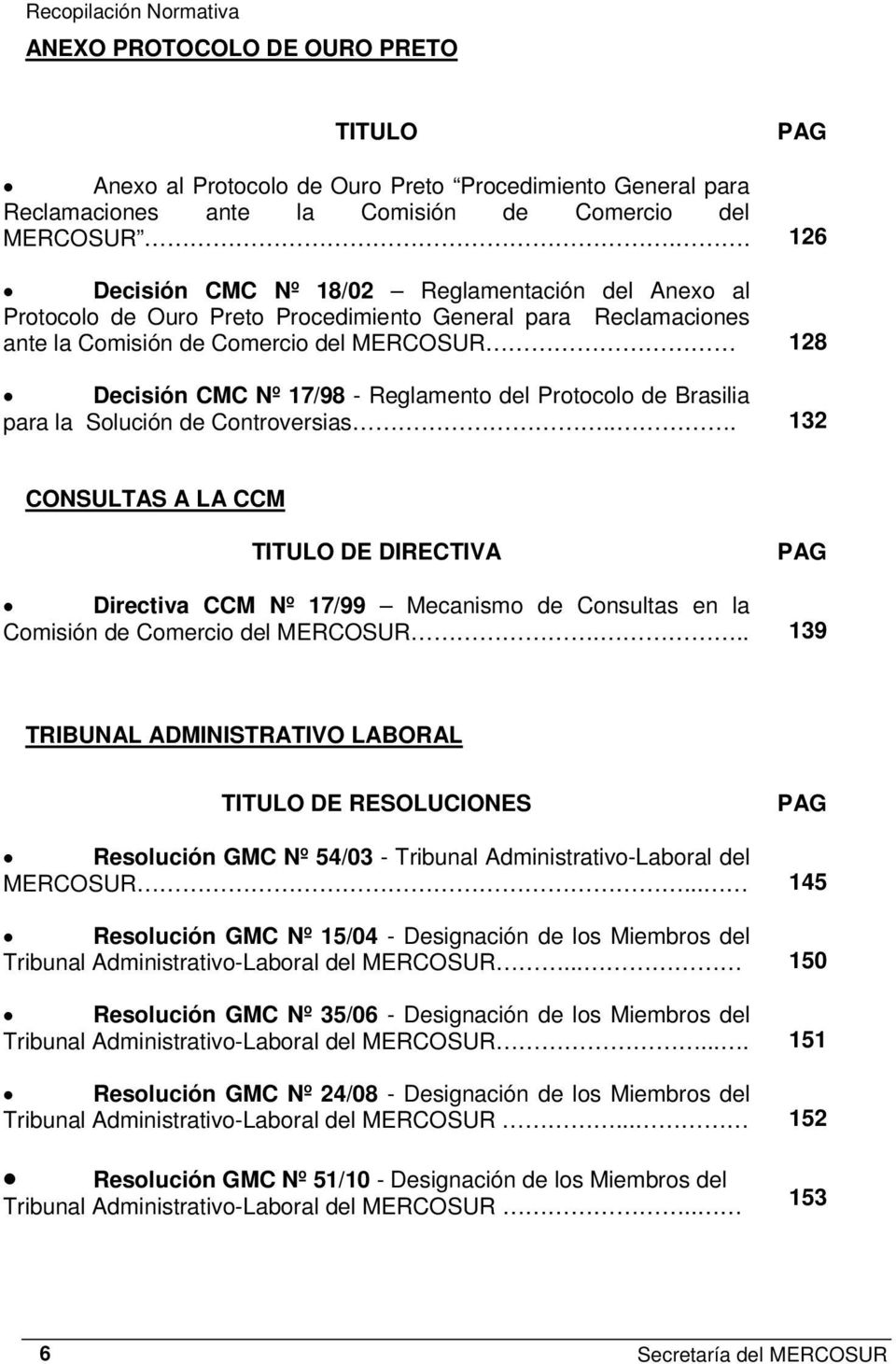Reglamento del Protocolo de Brasilia para la Solución de Controversias.