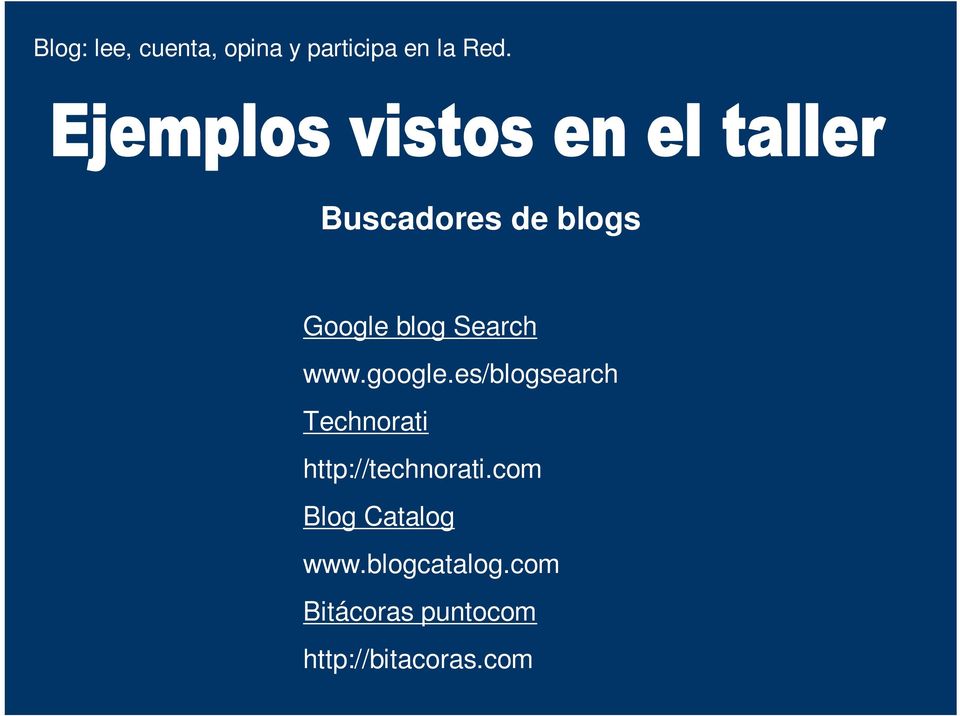 es/blogsearch Technorati http://technorati.