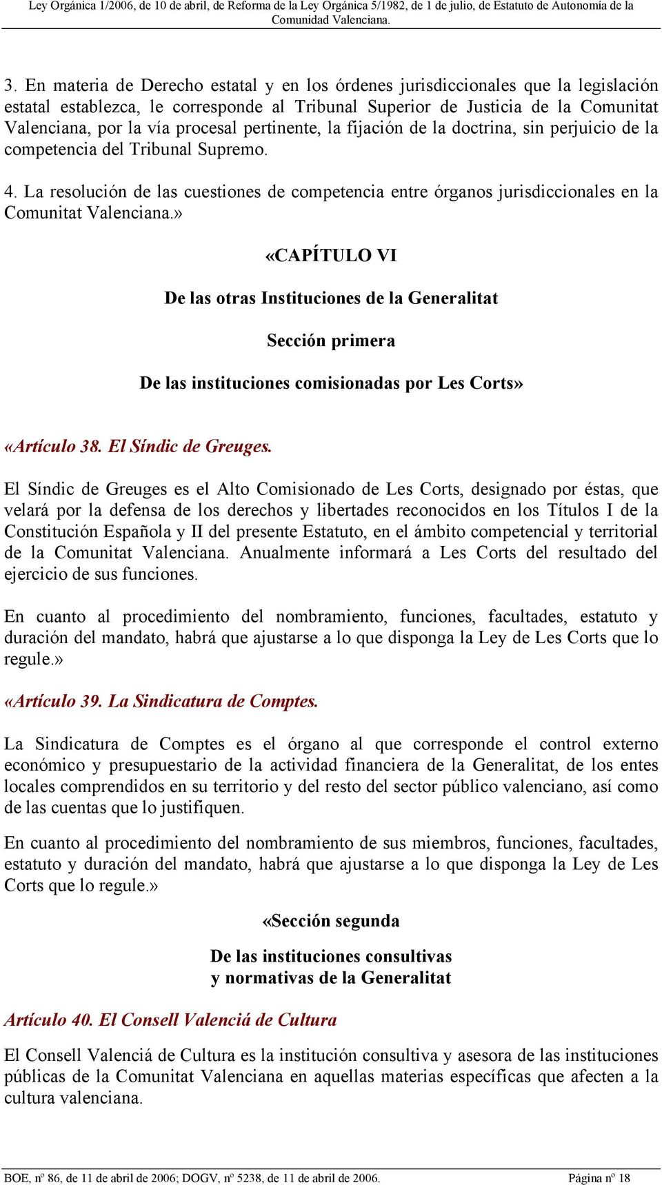 La resolución de las cuestiones de competencia entre órganos jurisdiccionales en la Comunitat Valenciana.