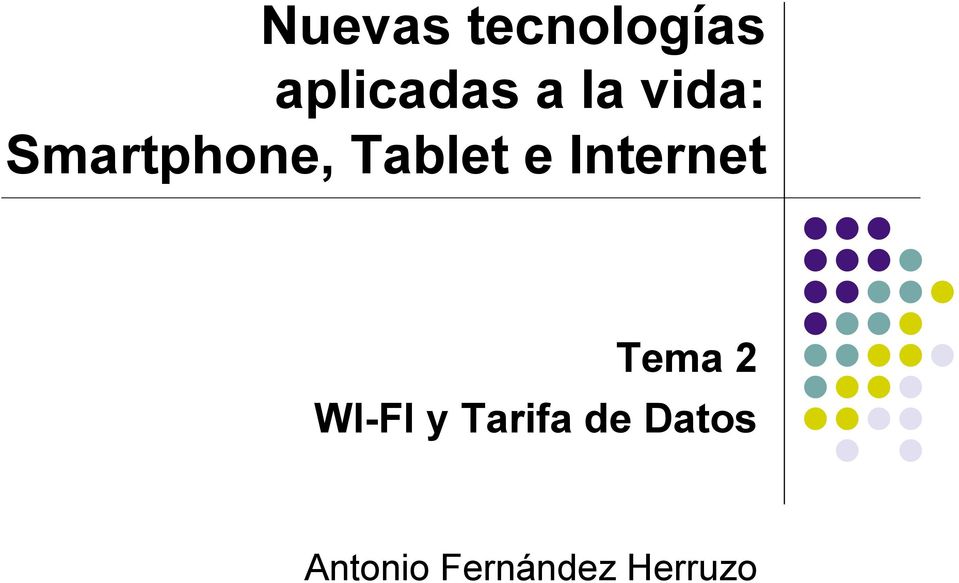 Internet Tema 2 WI-FI y Tarifa