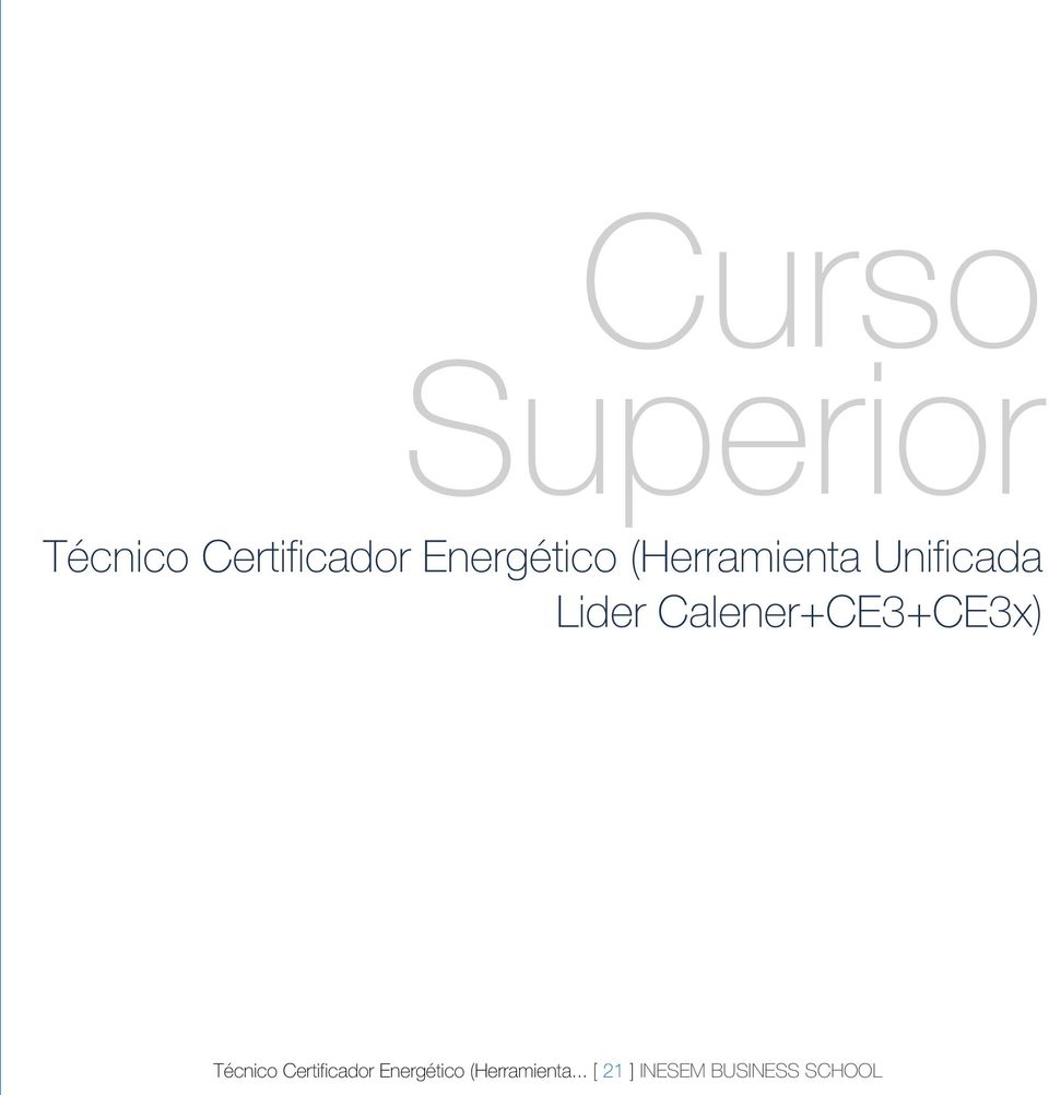 Calener+CE3+CE3x) Técnico Certificador