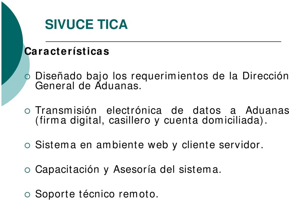 Transmisión electrónica de datos a Aduanas (firma digital, casillero y