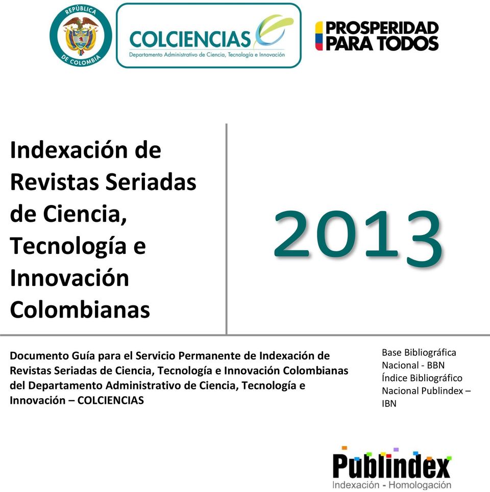 Tecnología e Innovación Colombianas del Departamento Administrativo de Ciencia, Tecnología