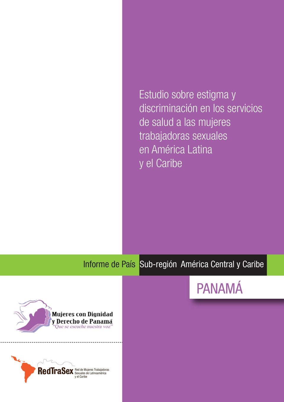 sexuales en América Latina y el Caribe Informe