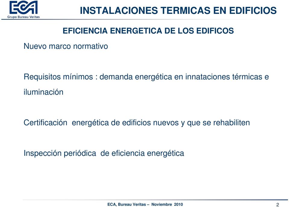térmicas e iluminación Certificación energética de edificios