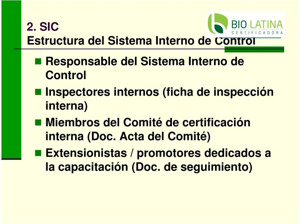 interna) Miembros del Comité de certificación interna (Doc.